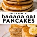 a stack of banana oat pancakes and then a bite of pancakes on a fork.