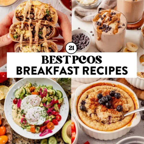 4 quick and easy pcos breakfast recipes including breakfast burritos, egg bowls, and a smoothie.