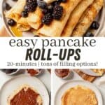 two images of pancake roll ups with syrup and then nutella spread on the inside of a pancake roll up