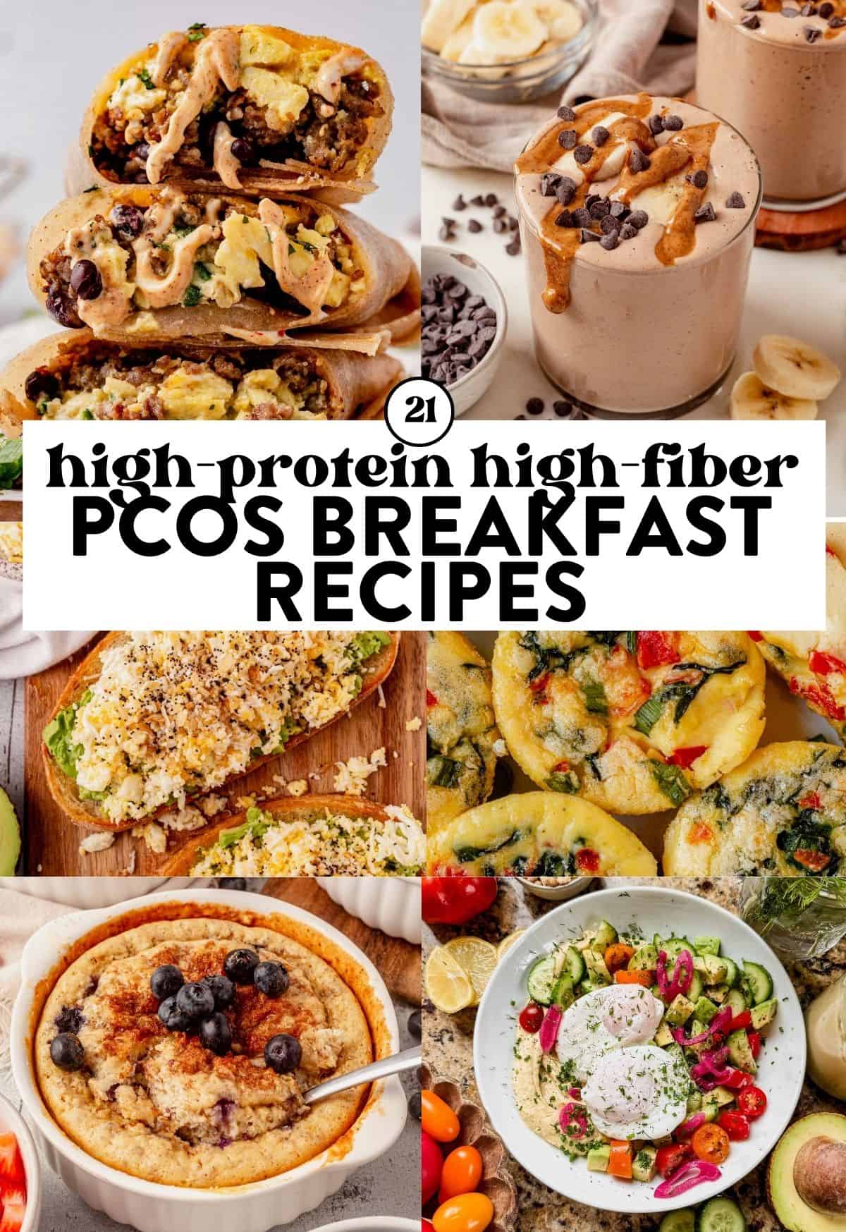 6 pcos breakfast recipes including avocado egg toast, egg bites, and a chocolate smoothie.