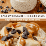 easy overnight steel cut oats in a jar topped with banana and peanut butter.